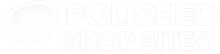 Polished Shop Sites